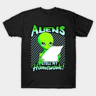 Aliens Stole My Homework! T-Shirt